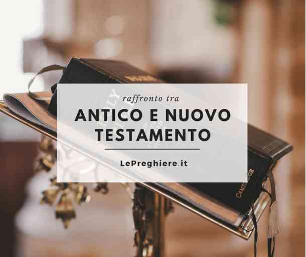 Differenza Tra Vecchio E Nuovo Testamento Confronto tra Vecchio e Nuovo Testamento: Le Principali Differenze